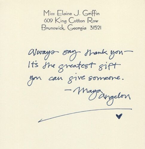 Handwritten note with quote from Maya Angelou on Elaine Griffin's personal stationery
