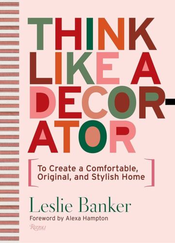 THINK LIKE A DECORATOR book cover has colorful writing and a pink background.